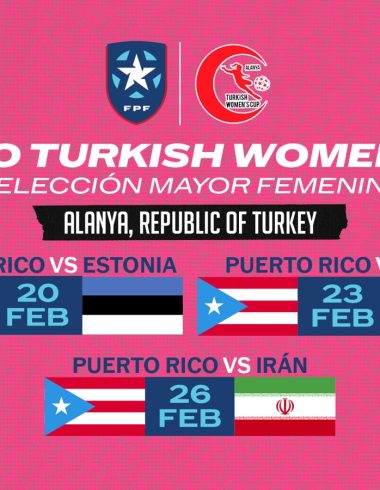 La Selección Mayor Femenina de Fútbol de Puerto Rico hará Historia al Jugar en Turquía por Primera Vez